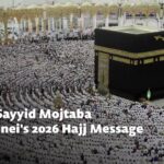 Imam Khamenei's 2026 Hajj Message